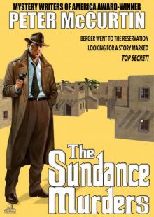 The Sundance Murders (Peter McCurtin's Crime Chronicles Book 3) The Sundance Murders (Peter McCurtin's Crime Chronicles Book 3)
