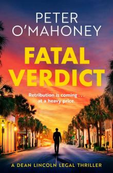 Fatal Verdict (Dean Lincoln Legal Thriller)