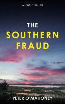 The Southern Fraud (The Southern Lawyer Series Book 5)