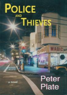 Police and Thieves: A Novel