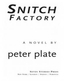 Snitch Factory