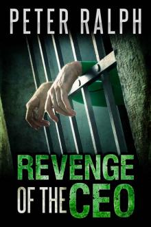 Revenge of the CEO Revenge of the CEO