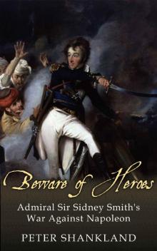 Beware of Heroes Beware of Heroes