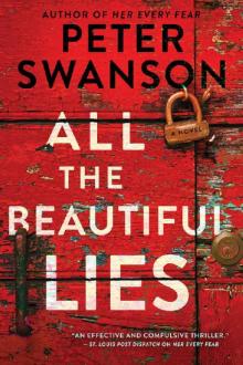 All the Beautiful Lies: A Novel All the Beautiful Lies: A Novel