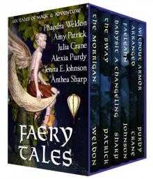 Faery Tales: Six Novellas of Magic and Adventure (Faery Worlds Book 3)