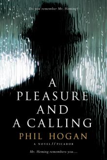 A Pleasure and a Calling