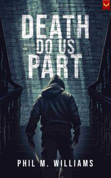 Death Do Us Part: A Gripping Domestic Crime Thriller Death Do Us Part: A Gripping Domestic Crime Thriller