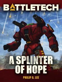 BattleTech: A Splinter of Hope (BattleTech novellas)