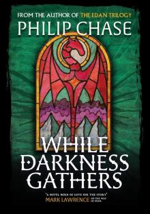 While Darkness Gathers: A Sequel to The Edan Trilogy