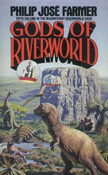 R.W. V - Gods of Riverworld R.W. V - Gods of Riverworld