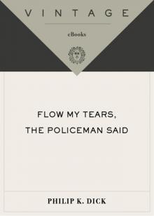 Flow My Tears, the Policeman Said