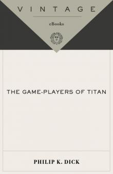 The Game-Players of Titan