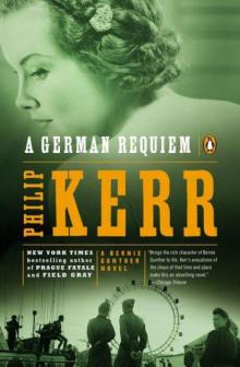 A German Requiem: A Bernie Gunther Novel
