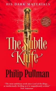 His Dark Materials 02 - The Subtle Knife