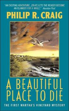A Beautiful Place to Die