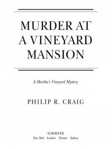 Murder at a Vineyard Mansion