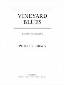Vineyard Blues Vineyard Blues