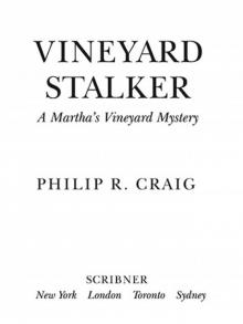 Vineyard Stalker