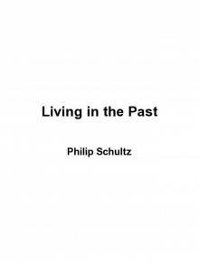 Living in the Past