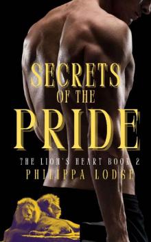 Secrets of the Pride (The Lion's Heart Book 2)