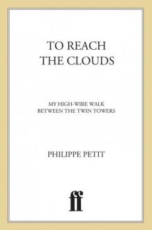 To Reach the Clouds