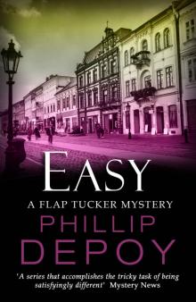 Easy (A Flap Tucker Mystery Book 1)