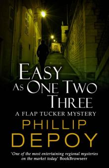 Easy as One Two Three (A Flap Tucker Mystery)
