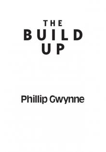 The Build Up