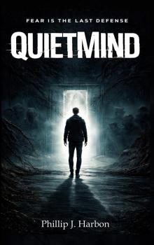 QuietMind: A Psychological Sci-Fi Thriller