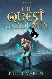 The Quest For Zolmex: The Adventures of Cassandra Rho
