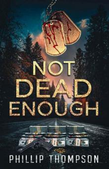 Not Dead Enough (Colt Harper Book 3)