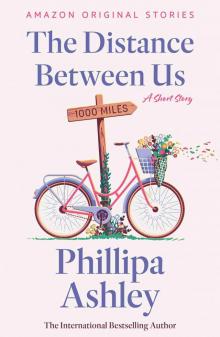 The Distance Between Us: A Short Story