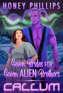 Callum: Seven Brides for Seven Alien Brothers