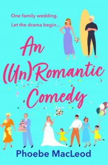 An (Un) Romantic Comedy
