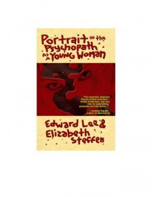 Portrait of the Psychopath as a Young Woman - Edward Lee.wps