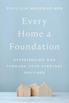 Every Home a Foundation