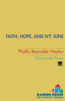Faith, Hope, and Ivy June