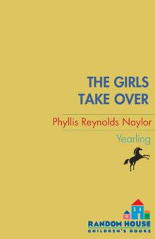 The Girls Take Over The Girls Take Over