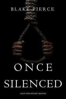 Riley Paige Mystery 18-Once Silenced