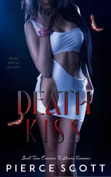 Death Kiss: A Small Town Enemies To Lovers Romance