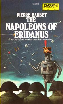 The Napoleons of Eridanus