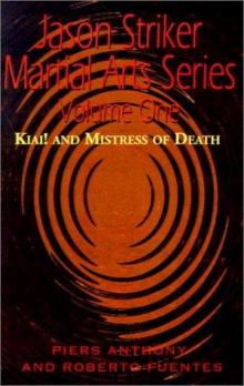 Kiai! & Mistress of Death