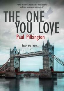 The One You Love (Emma Holden suspense mystery trilogy)
