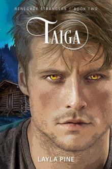 Taiga (Renegade Strangers Book 2)