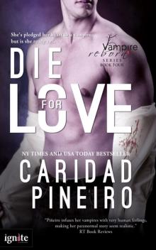 Die for Love (Entangled Ignite)