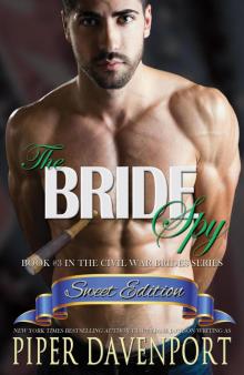 The Bride Spy--Sweet Edition The Bride Spy--Sweet Edition