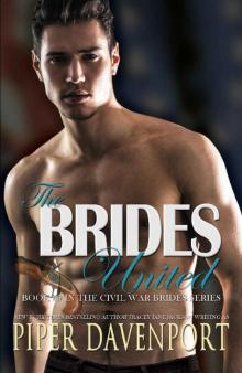 The Brides United (Civil War Brides Book 9) The Brides United (Civil War Brides Book 9)