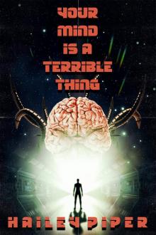 Your Mind is a Terrible Thing