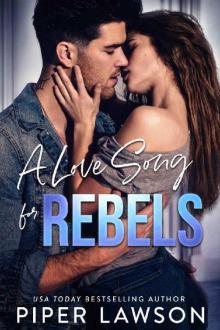 A Love Song for Rebels (Rivals Book 2) A Love Song for Rebels (Rivals Book 2)