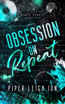 Obsession on Repeat: Vinyl Hearts Book One